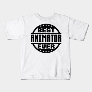 Best Animator Ever Kids T-Shirt